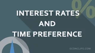 ⏳ Time Preference | Interest Rates