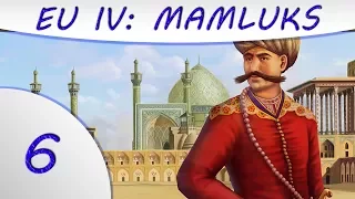 EU4: Cradle of Civilization - Mamluks - Part 6