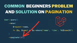 Laravel Tip - Common Beginners Problem And Solution On Pagination