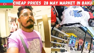 Cheapest Clothes Prices 28 May Market🇦🇿 Baku | Azerbaijan | Popular Resto, Shopping