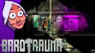 [Criken] Barotrauma : To the DEPTHS and BEYOND