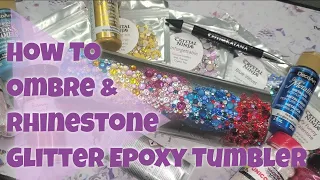 How to Bling a Rhinestone Epoxy Glitter Tumbler with an Ombre Design Tutorial