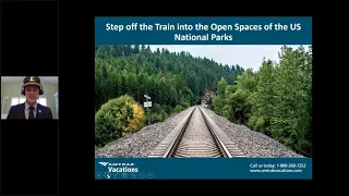U.S. National Parks by Rail with Amtrak Vacations