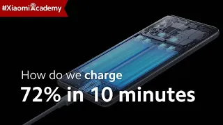 How do we charge 72% in 10 minutes? | #XiaomiAcademy