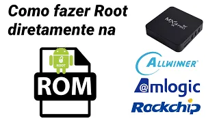 Como Fazer Root em ROM Allwinner, Amlogic e Rockchip.