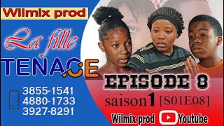 LA FILLE TENACE PART 08. WILMIX PROD FEYTON 2022