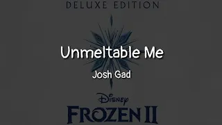 Josh Gad - Unmeltable Me (lyrics)