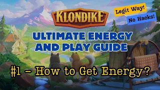 Ultimate Energy And Play Guide for Klondike Adventures - #1 How to get energy?