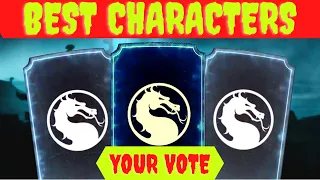 MK Mobile: Top 10 BEST characters in the game! (YOUR VOTE)