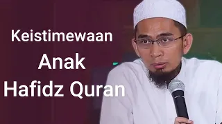 Keistimewaan Mempunyai Anak Hafidz Quran || diberikan Mahkota di Surga - Ustadz Adi Hidayat, Lc., MA