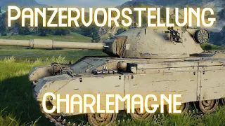 Panzervorstellung: Charlemagne