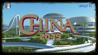 "CHINY: ROK 2049" [FULL HD 2018] - FILM DOKUMENTALNY - LEKTOR PL [DDK KINO DOKUMENTALNE]