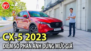 Đánh giá Mazda CX-5 2023 - Câu nói "TIỀN NÀO CỦA NẤY" có còn chính xác? | TIPCAR TV