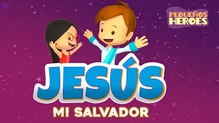 JESUS MI SALVADOR  ✨💪🏻- Nueva Cancion Infantil PEQUEÑOS HEROES / Generacion 12 Kids