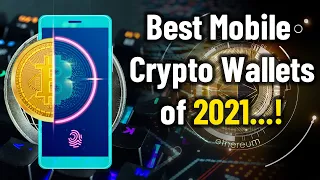 5 Best Mobile Crypto Wallets of 2021