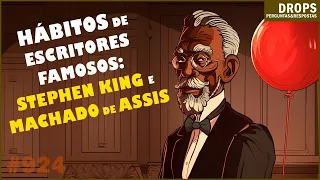 Descubra as Técnicas de Escrita de Stephen King e Machado de Assis  [DROPS 924]