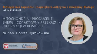 Mitochondria - producent energii czy aktywny przekaźnik informacji w komórce