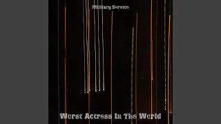 Worst Actress In The World