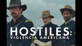 Hostiles: Violencia Americana - Trailer Oficial Subtitulado al Español