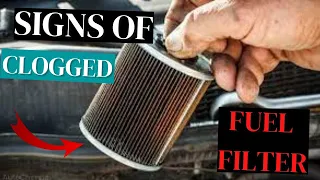 12 Symptoms of a Clogged Fuel Filter (How to Tell if Fuel Filter is Bad)