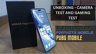 Honor Magic 6 Pro Unboxing: Camera Test & Snapdragon 8 Gen 3 Gaming Test in Warzone, Fortnite & PUBG