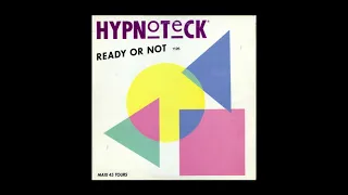 Hypnoteck   Ready Or Not   Club Remix