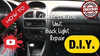 Project Peugeot ep3 How to repair Climate controle unit back light (Peugeot 206 back light repair)