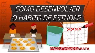 Como desenvolver o hábito de estudar todo dia? | Produtividade Arata 21