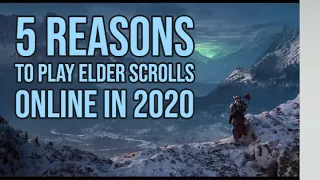 Elder Scrolls Online: 5 Reasons To Play In (2020)