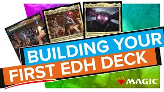 Building your First Commander Deck | Deck Building Help & Tips | EDH | Magic: The Gathering