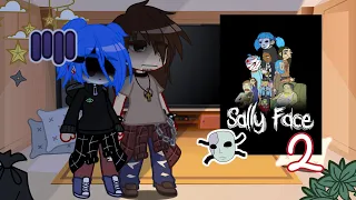 Sally face and his friends react to their future || warnings in desc|| Part2/2