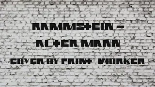 Rammstein - Alter mann (guitar cover by print_worker)