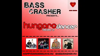 BEST OF 2000s HUNGARIAN DANCE MEGAMIX #2 LOVE EDITION (HungaroDancer Vol.2) mixed by: BassCrasher