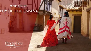 27·03·2021 la Historia te espera | Puy du Fou España 2021