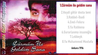 Cürmüm ile geldim sana 2.Versiyon - Mustafa Özcan Güneşdoğdu