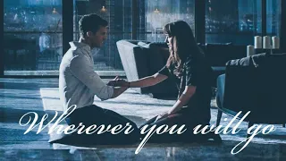 Ana & Christian -Wherever you will go