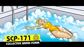 SCP-171 | Collective Brain Foam (SCP Orientation)