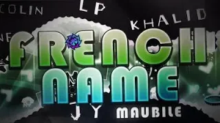 "French name" by Maubile | Geometry Dash