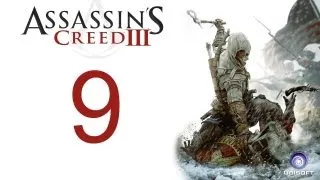 Assassin's creed 3 walkthrough - part 9 HD Gameplay AC3 assassins creed 3 (Xbox 360/PS3/PC) [HD]