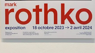 Mark Rothko Retrospective, FLV Paris, February 2024