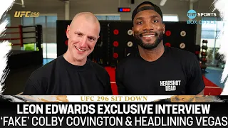 LEON EDWARDS EXCLUSIVE 🏆 On ‘Fake Personality’ Colby Covington, Being Champ, Headlining Las Vegas