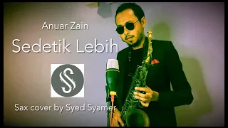 SEDETIK LEBIH sax cover by SYED SYAMER