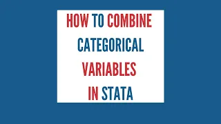 How to Combine Categorical Variables in Stata | Stata Tutorial