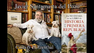 Historia de la Primera República, por Javier Santamarta.