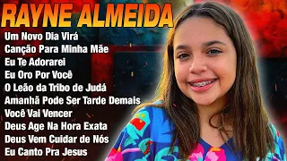 Rayne Almeida - Playlist de música gospel de Rayne Almeida 2024 - Louvores de Adoração #gospel2024