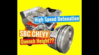 Tips for Building a 350-400 SBC Chevy -What is High Speed Detonation and what can Happen??