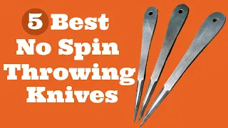 Top 5 Best No Spin Throwing Knives in 2022