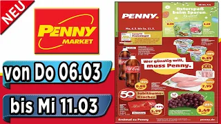 🇩🇪 PENNY Prospekt | Prospekte Angebote und Aktionen | Gültig von 06.03.2023 Bis 11.03.2023 🇩🇪