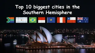 TOP 10 BIGGEST CITIES IN THE SOUTHERN HEMISPHERE 🌏