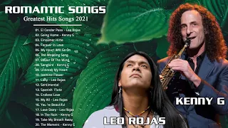 Best Songs Of Kenny G - Leo Rojas / Kenny G - Leo Rojas Greatest Hits Songs 2021